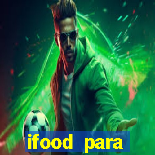 ifood para restaurante login